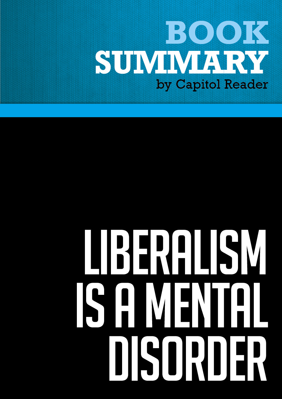 Liberalism is a Mental Disorder