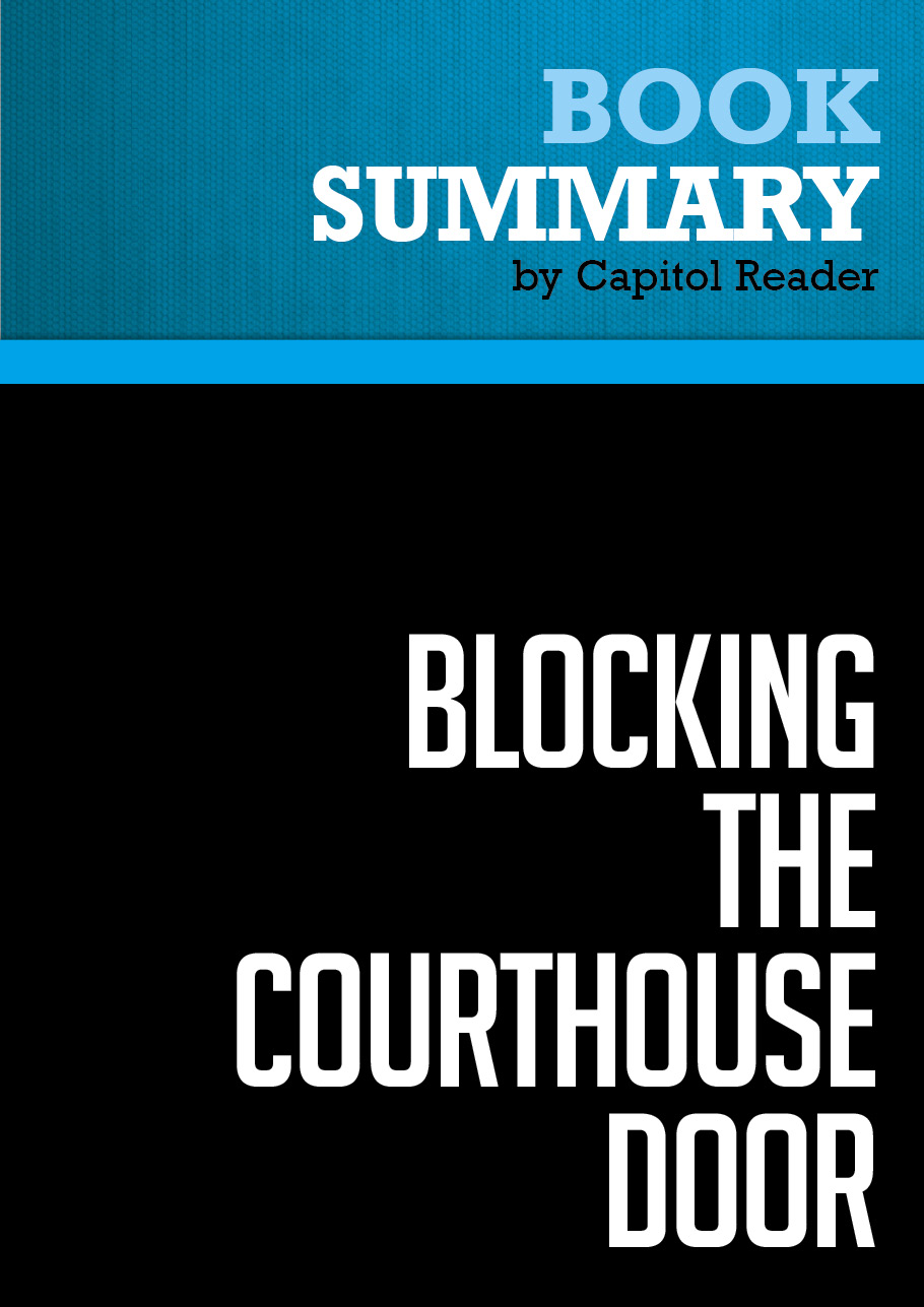 Blocking the Courthouse Door