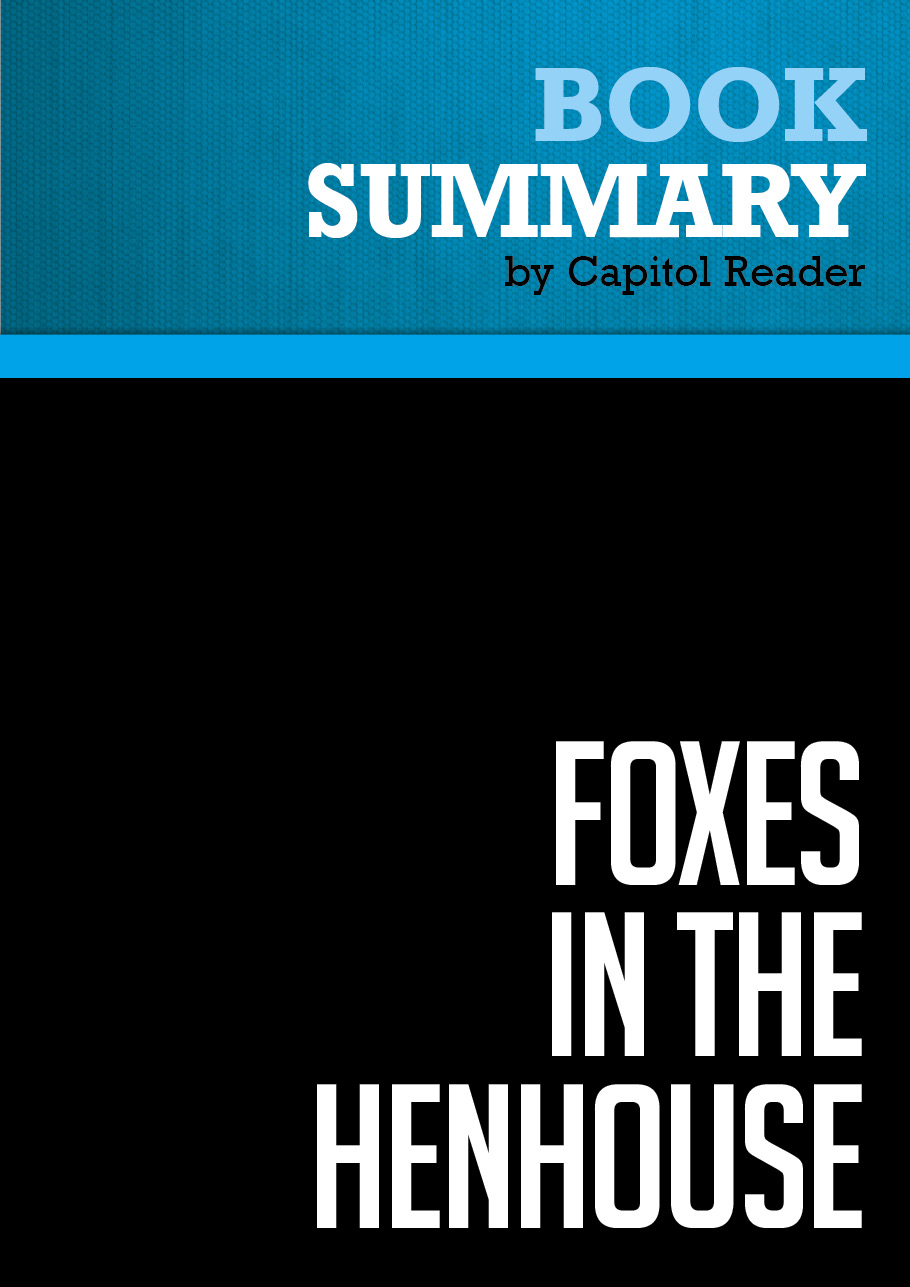 Foxes in the Henhouse