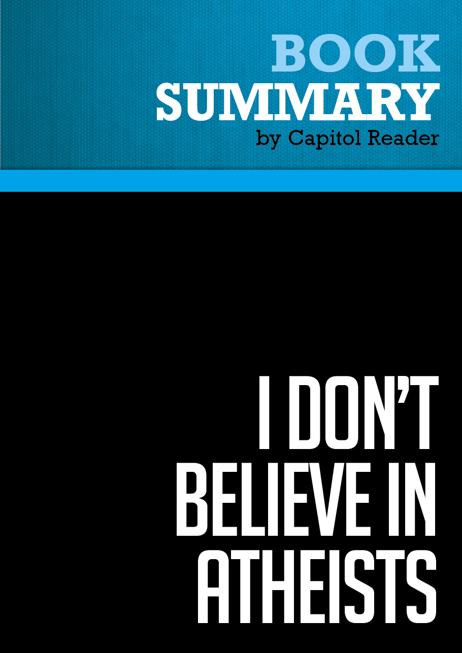 I Don’t Believe in Atheists