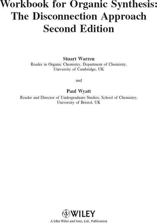 Workbook for Organic Synthesis: The Disconnection Approach