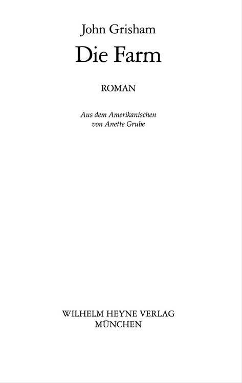 John Grisham: Die Farm