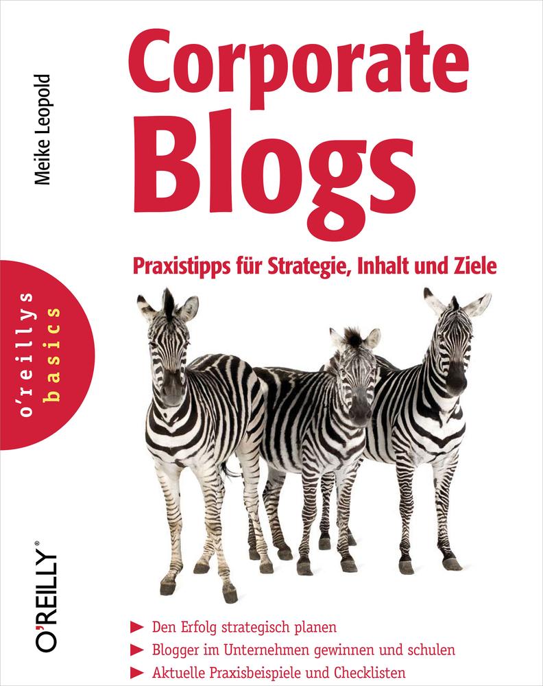 Corporate Blogs – Von der Strategie zum lebendigen Dialog