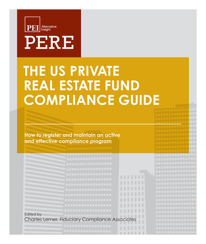 The Us Private Real Estate Fund Compliance Guide