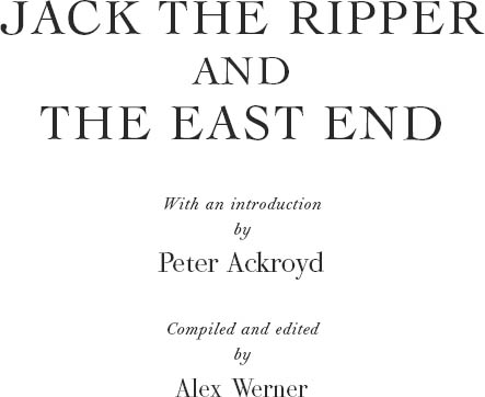 Jack The Ripper And The East End - 