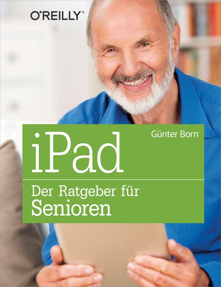 iPad – Der Ratgeber für Senioren