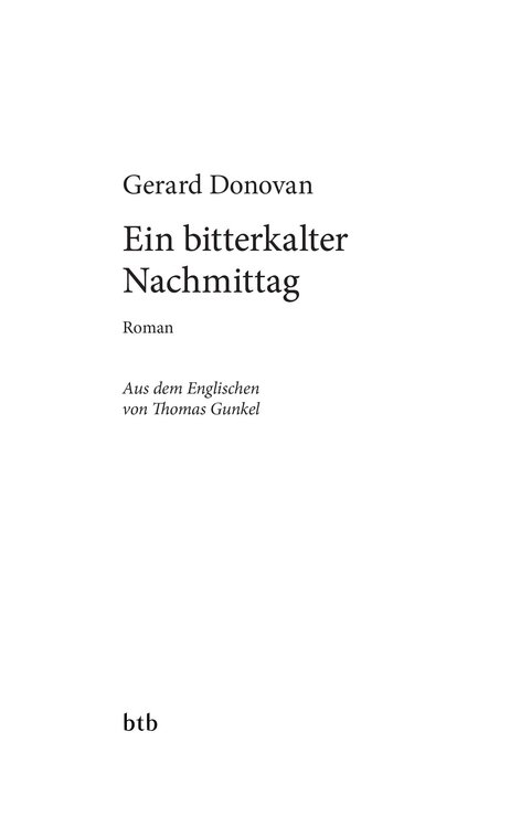 Gerard Donovan:Ein bitterkalter Nachmittag