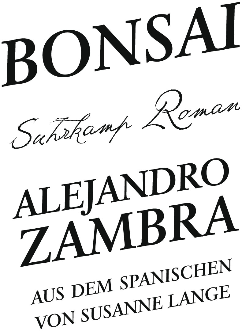 AlejandroZambra: Bonsai