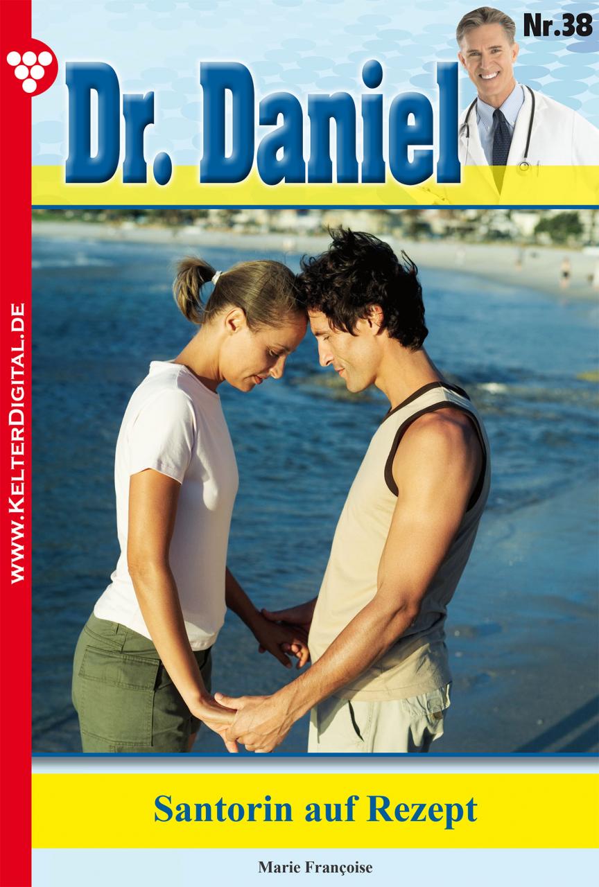Dr. Daniel 38 – Santorin auf Rezept