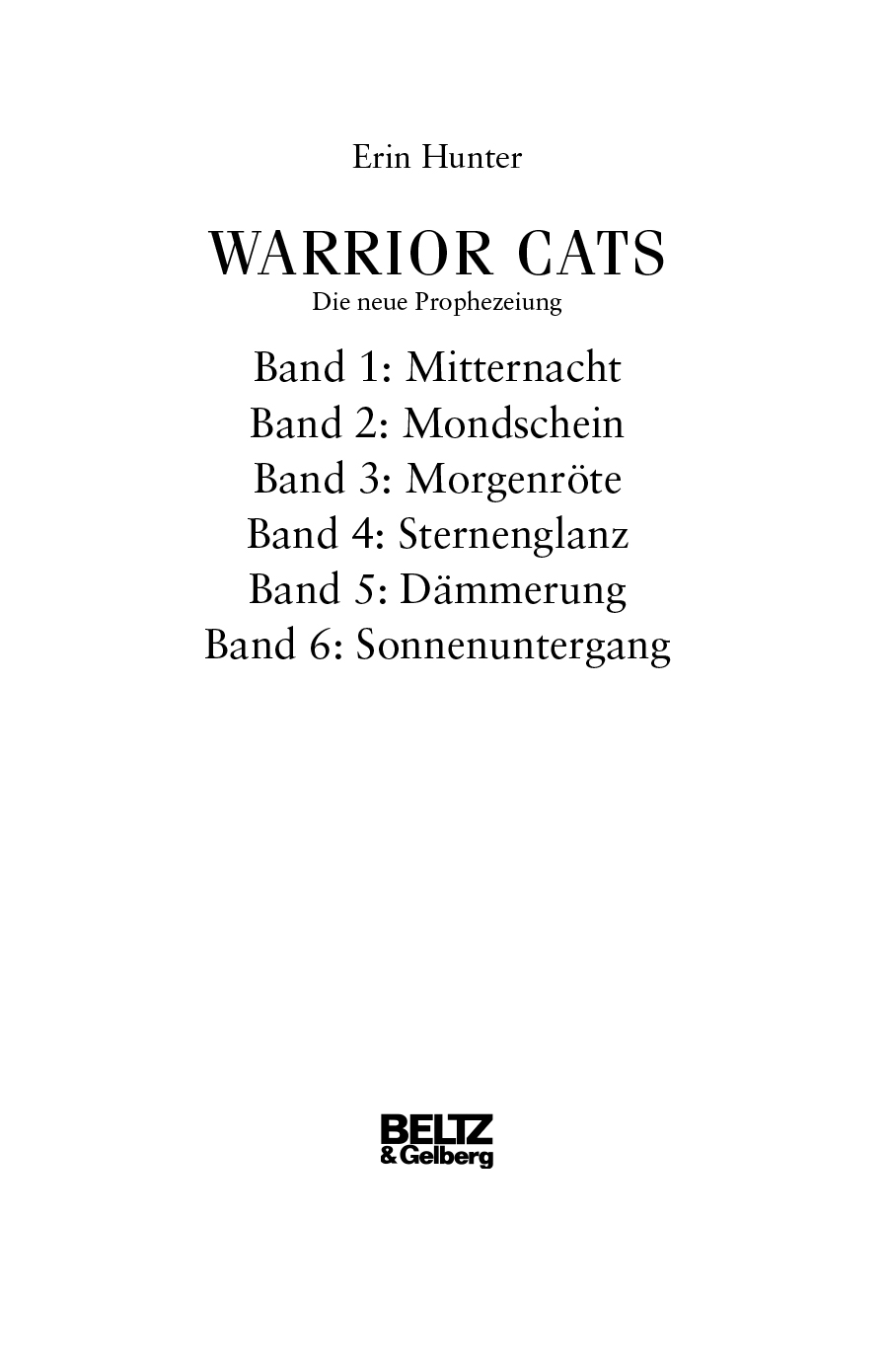Warrior Cats. Die neue Prophezeiung. Bände 1-6