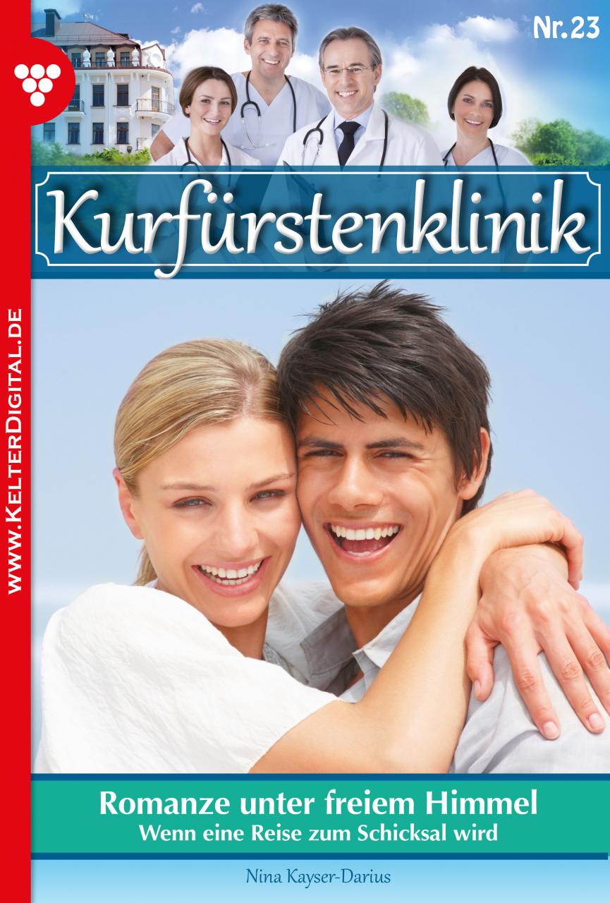 Die Kurfürstenklinik 23 – Romanze unter freiem Himmel