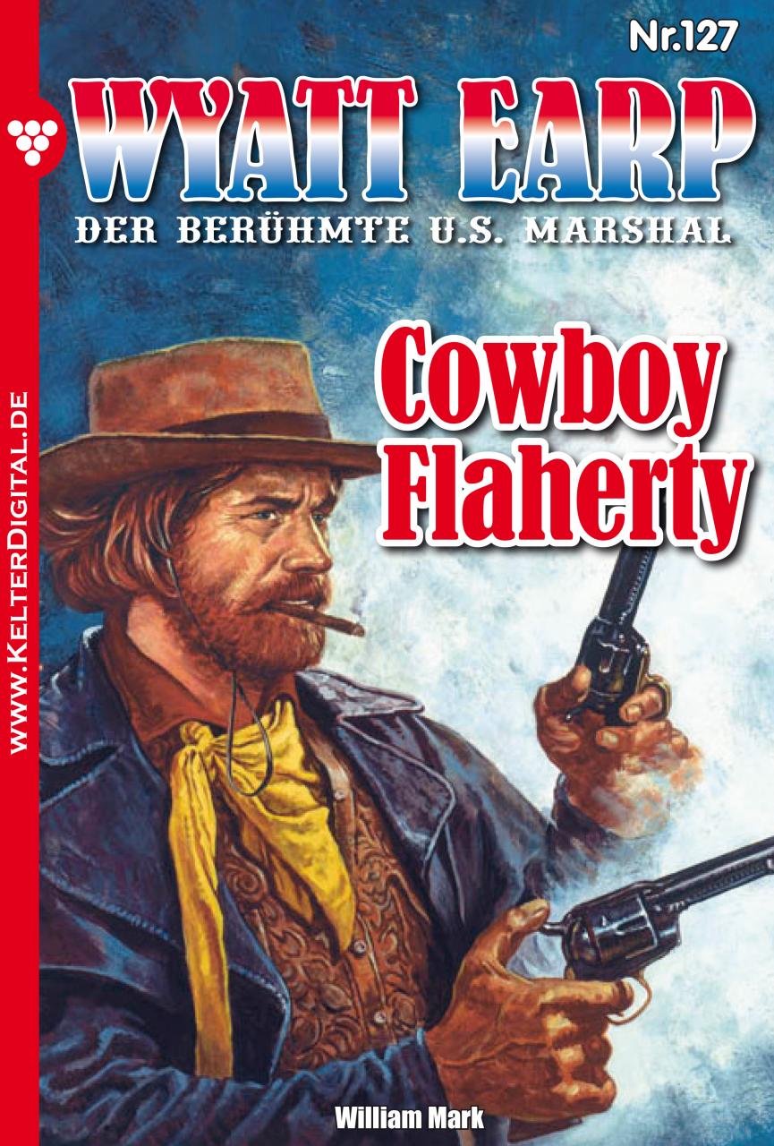 Wyatt Earp 127 – Cowboy Flaherty