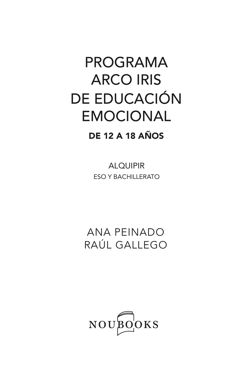 Lee Programa Arco Iris de Educación Emocional de Ana Peinado Raul Gallego  en línea en Bookmate