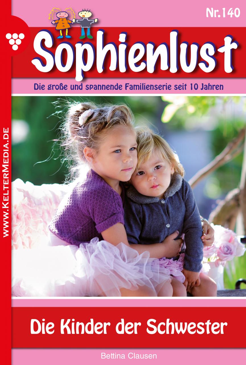 Sophienlust 140 – Die Kinder der Schwester