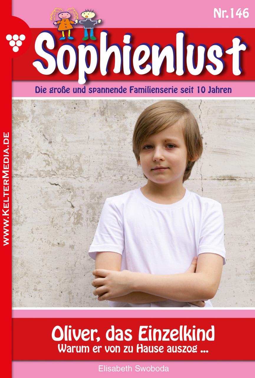Sophienlust – 146 – Oliver, das Einzelkind