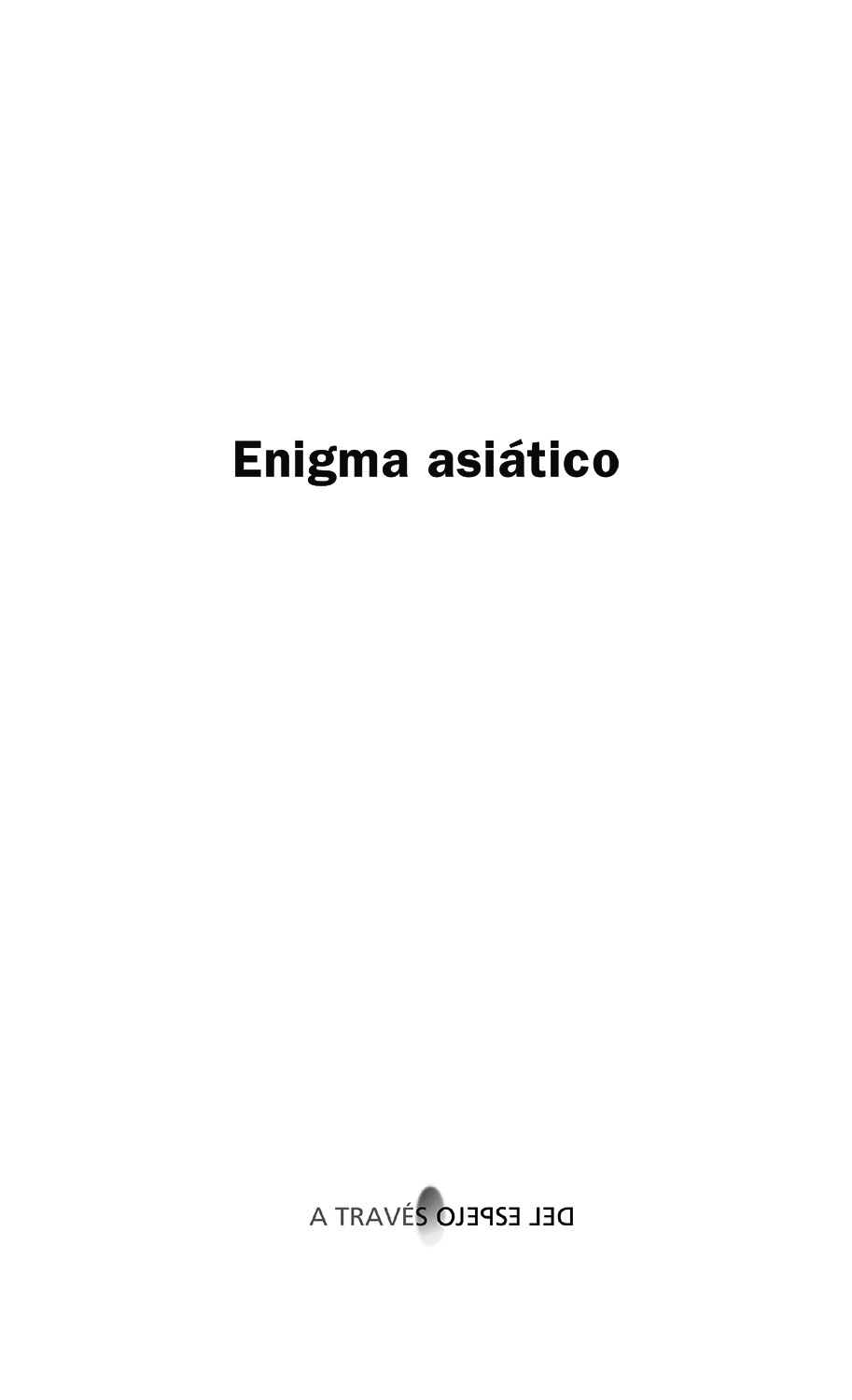 / A través del espejo