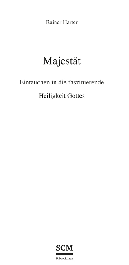 Rainer Harter – Majestät | Eintauchen in die faszinierende Heiligkeit Gottes – SCM R.Brockhaus