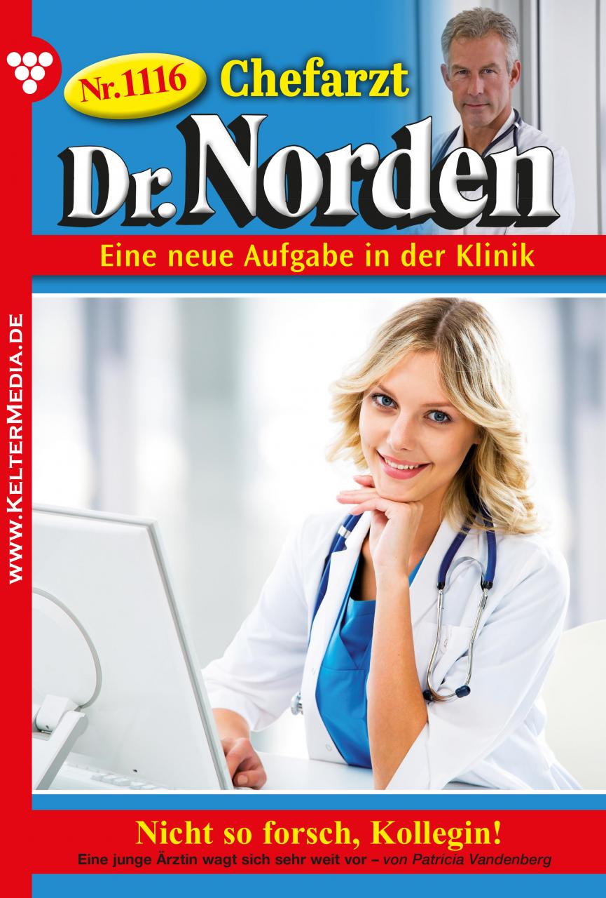 Chefarzt Dr. Norden – 1116 – Nicht so forsch,  Kollegin!