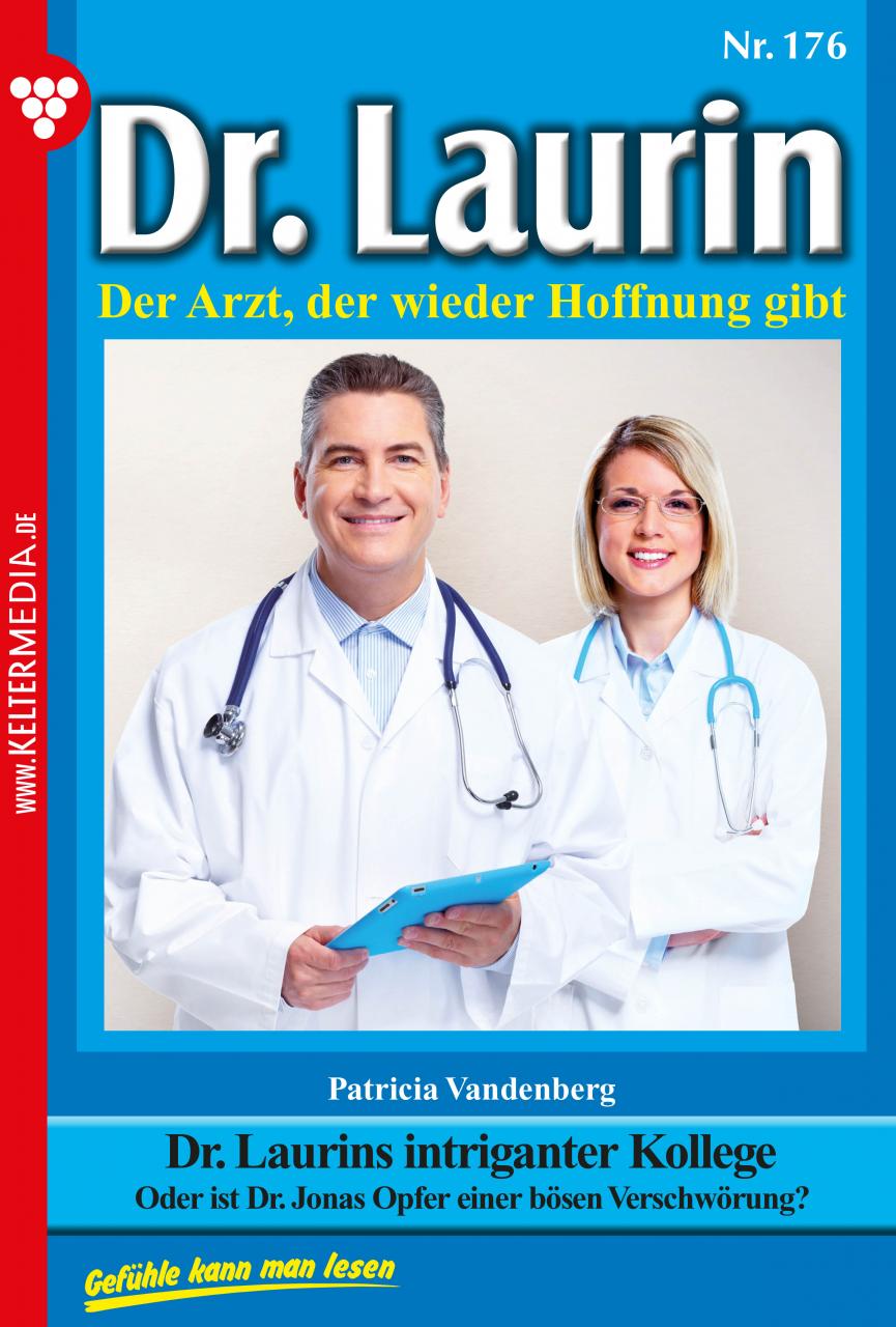 Dr. Laurin – 176 – Dr. Laurins intriganter Kollege
