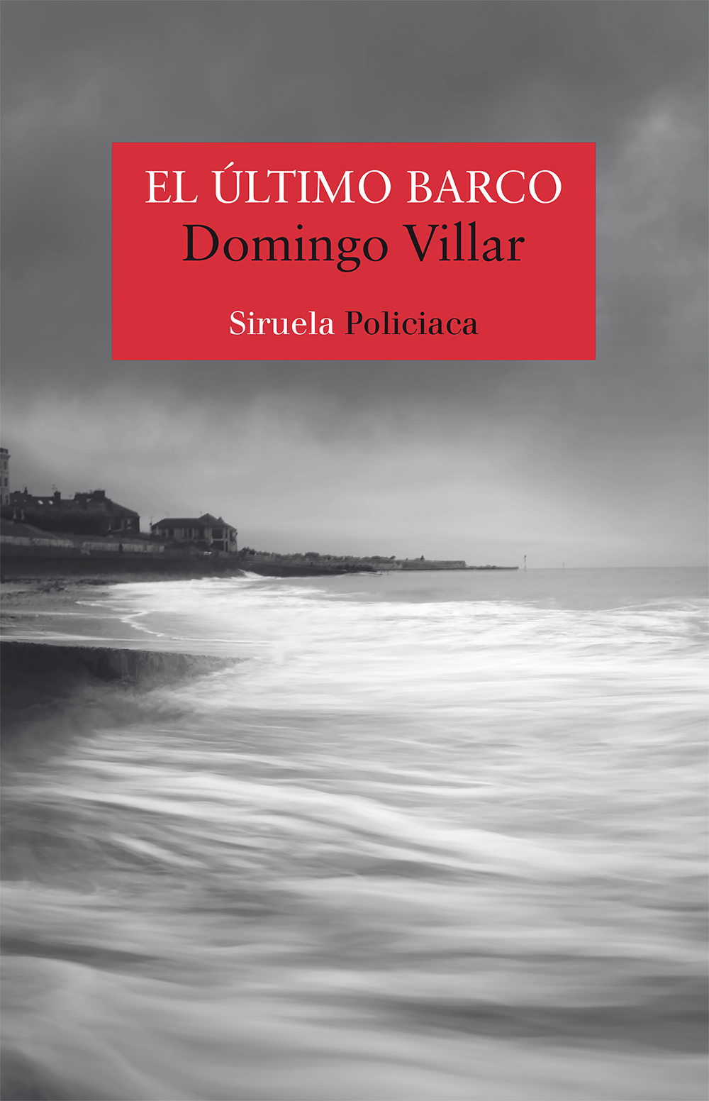 Portada: El último barco. Domingo Villar