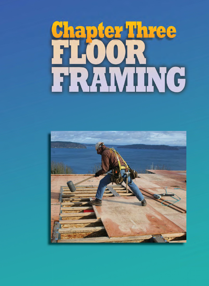 1. The figure shows a lead framer who is holding a hammer.2. The image shows chapter three which is “Floor framing,” followed by an image showing a lead framer who is holding a hammer.