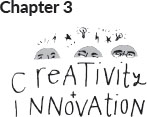 Image with the top halves of the faces of three people side by side, with icons of light bulbs, thunderbolts, and stars drawn over their heads. Below the drawing is the text, "creativity + innovation."
