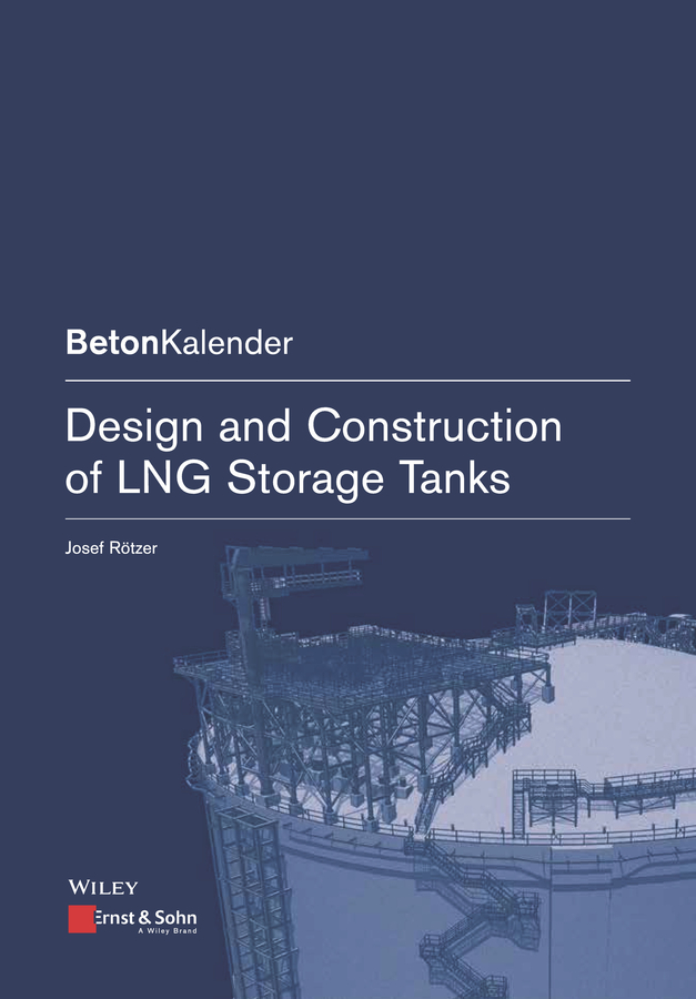 Design and Construction of LNG Storage Tanks, I by s