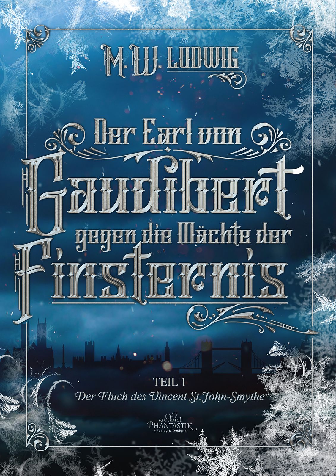 Der Earl von Gaudibert gegen die Mächte der Finsternis