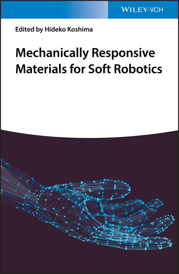 Mechanically Responsive Materials for Soft Robotics, First by koshima