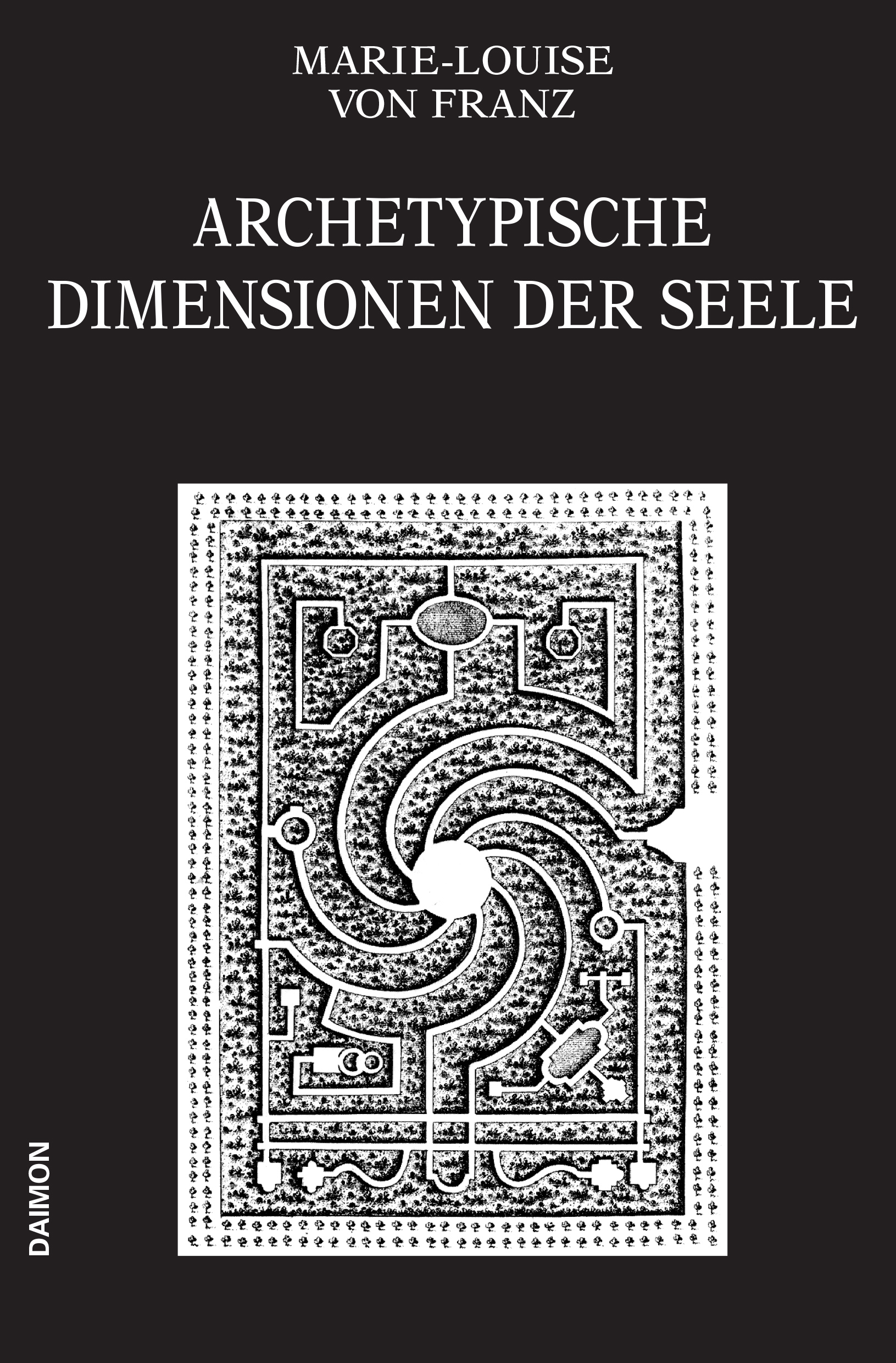 9783856309251_von-Franz_Archetypische-Dimensionen-der-Seele.jpg