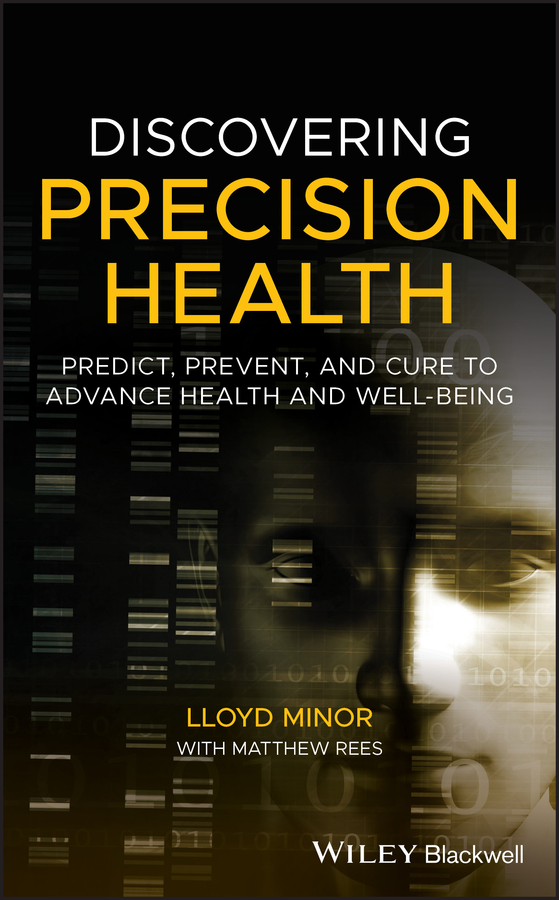 Cover: Discovering Precision Health, 1 by Lloyd B Minor MD, Matthew Rees