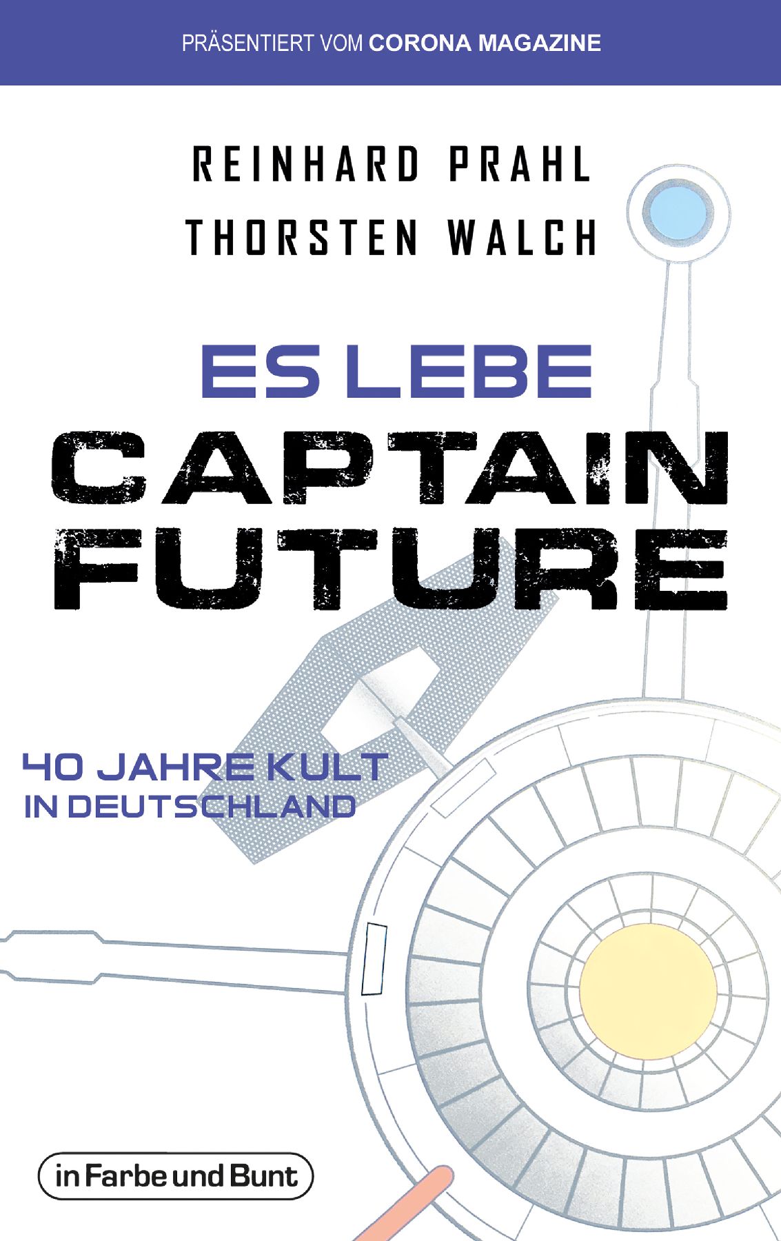 Es lebe Captain Future