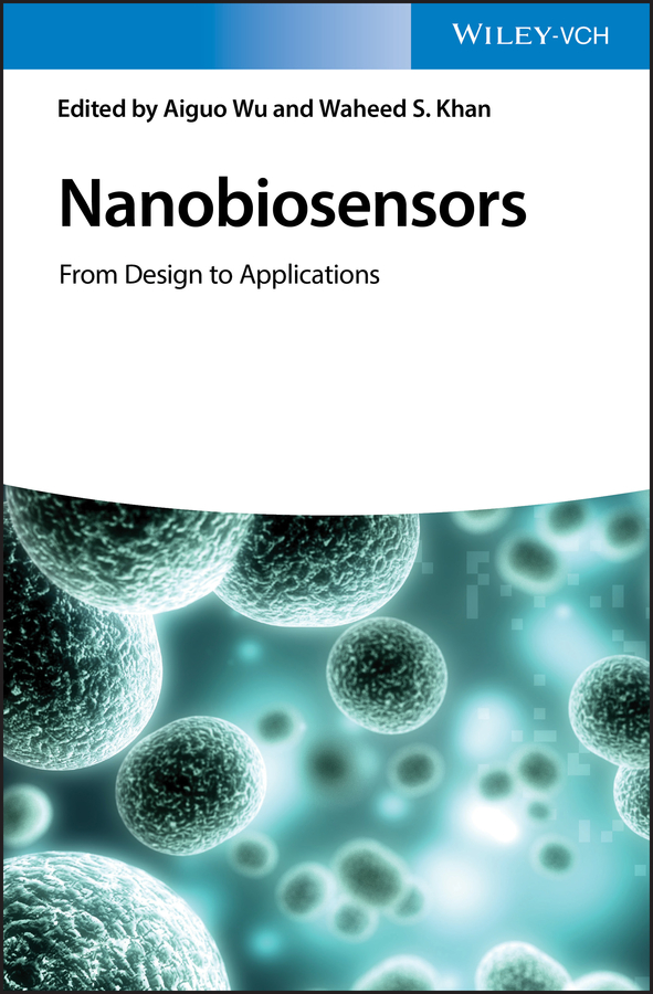 Cover: Nanobiosensors, One by Aiguo Wu, Waheed S. Khan