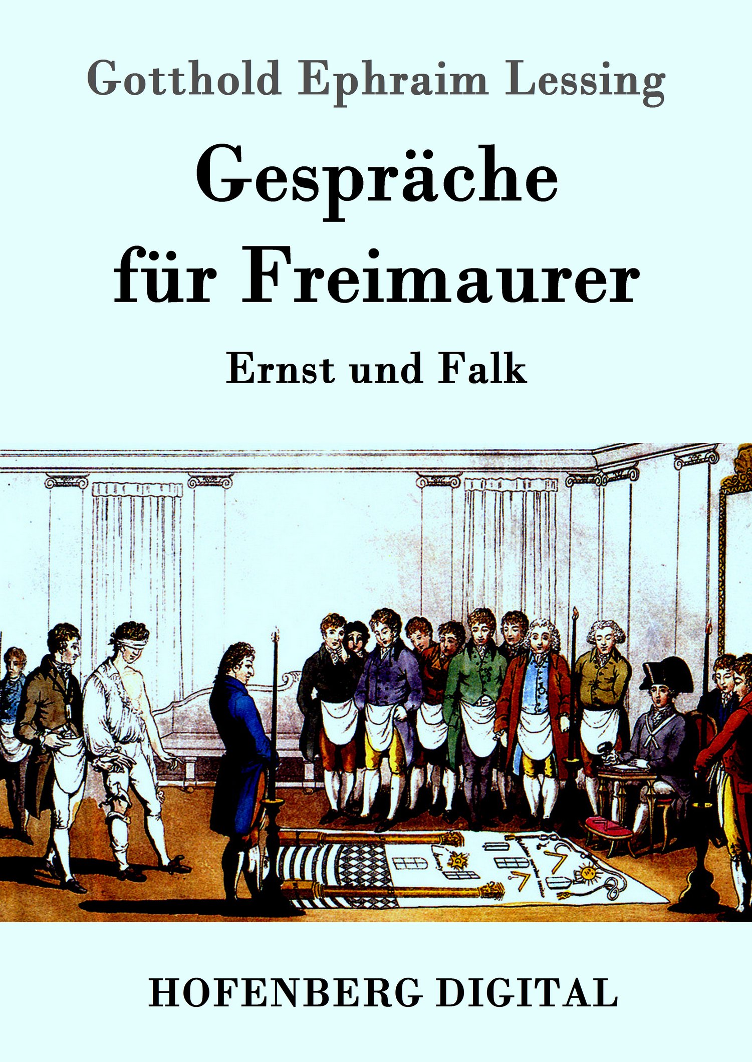 Gotthold Ephraim Lessing: Gespräche für Freimaurer