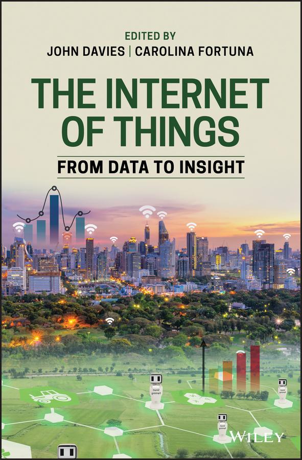 The Internet of Things, I by John Davies