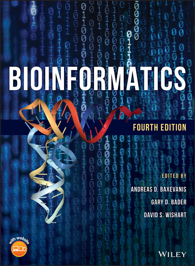 Bioinformatics, Fourth Edition by Andreas D. Baxevanis, Gary D. Bader, David S. Wishart