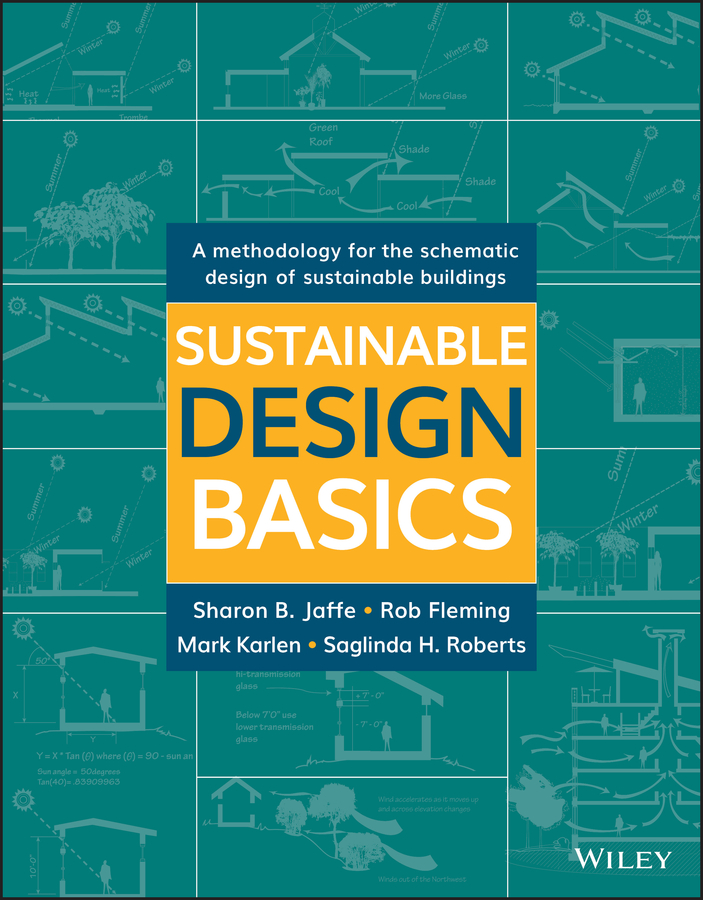 Sustainable Design Basics by Sharon B. Jaffe, Rob Fleming, Mark Karlen, Saglinda H. Roberts