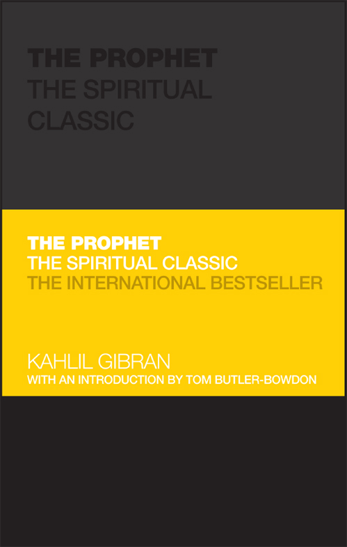 Cover: The Prophet: The Spiritual Classic by Kahlil Gibran