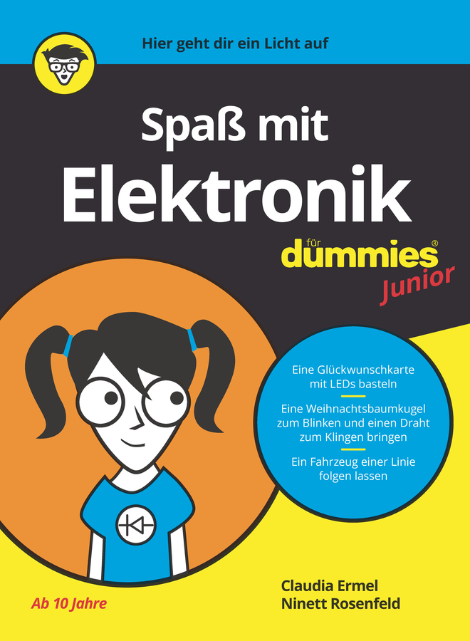 Spaß mit Elektronik für Dummies Junior by Claudia Ermel, Ninett Rosenfeld