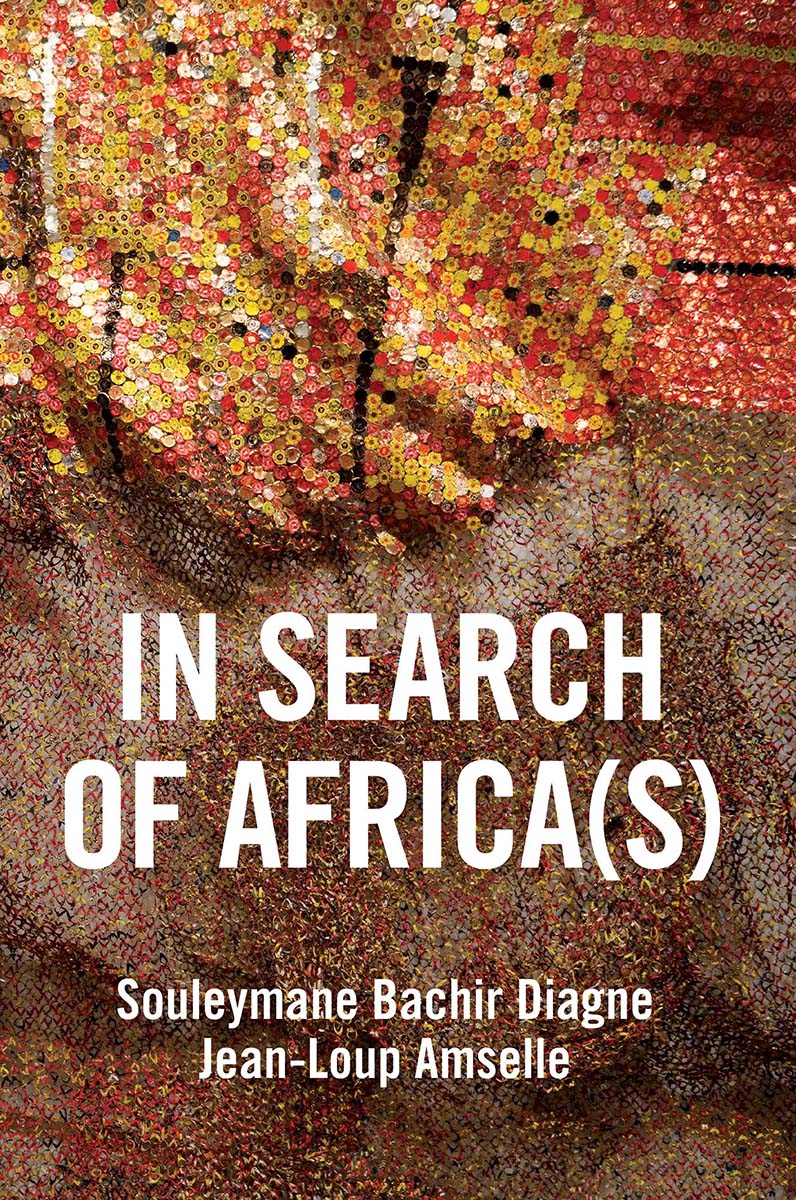 Cover: In Search of Africa(s) by Souleymane Bachir Diagne and Jean-Loup Amselle