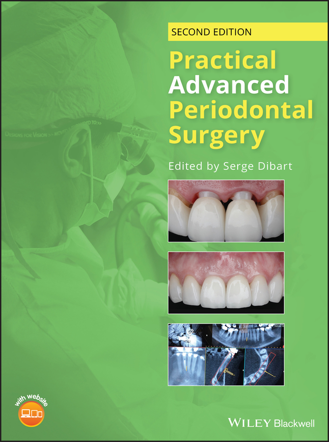 Cover: PRACTICAL ADVANCED PERIODONTAL SURGERY, Second Edition by Serge Dibart