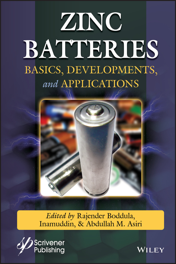 Cover: Zinc Batteries Edited by Rajender Boddula, Inamuddin and Abdullah M. Asiri