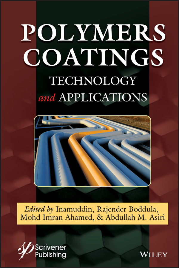 Cover: Polymer Coatings Edited by Inamuddin, Rajender Boddula, Mohd Imran Ahamed and Abdullah M. Asiri