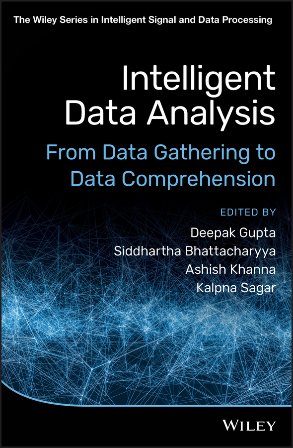 Cover: Intelligent Data Analysis by Deepak Gupta, Siddhartha Bhattacharyya, Ashish Khanna, Kalpna