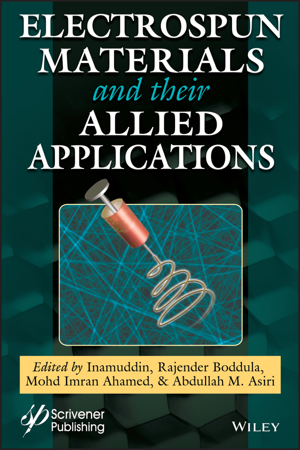 Cover: Electrospun Materials and Their Allied Applications Edited by Inamuddin, Rajender Boddula, Mohd Imran Ahamed and Abdullah M. Asiri