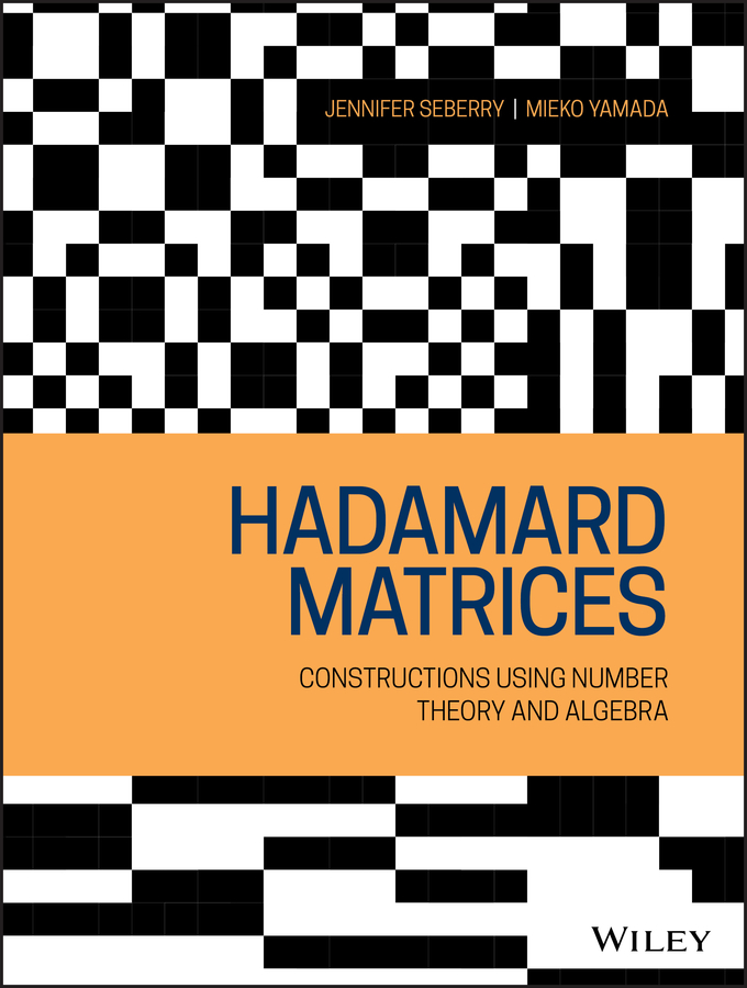 Cover: Hadamard Matrices, Jennifer Seberry and Mieko Yamada