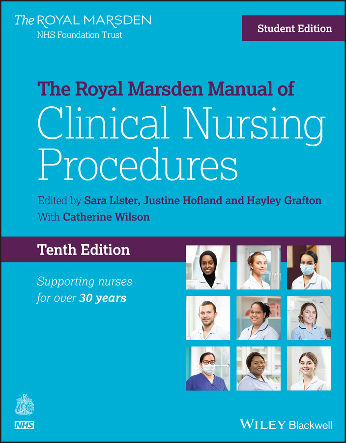 Cover: The Royal Marsden Manual of Clinical Nursing Procedures, Tenth Edition, by Sara Lister, Justine Hofland and Hayley Grafton