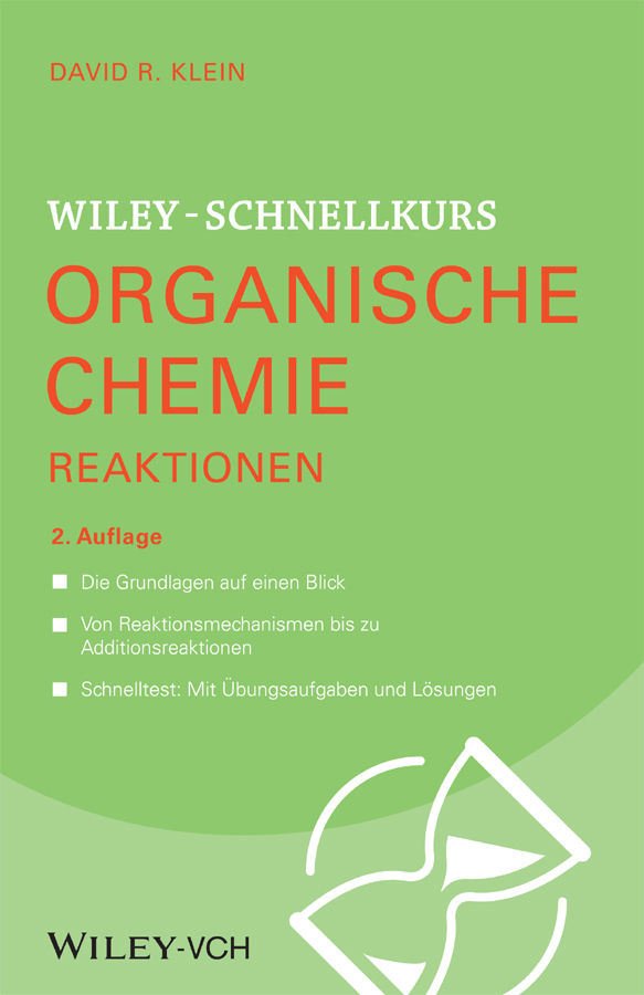 Cover: Wiley-Schnellkurs Organische Chemie II Reaktionen by David R. Klein