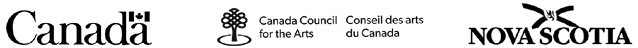 The logos of three organizations that provided financial support for the creation of this publication: the Government of Canada, the Canada Council for the Arts, and the Province of Nova Scotia.