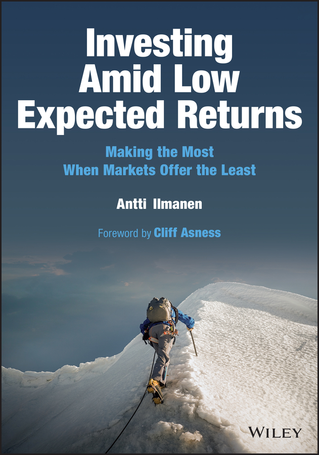 Cover: Investing Amid Low Expected Returns by Antti Ilmanen